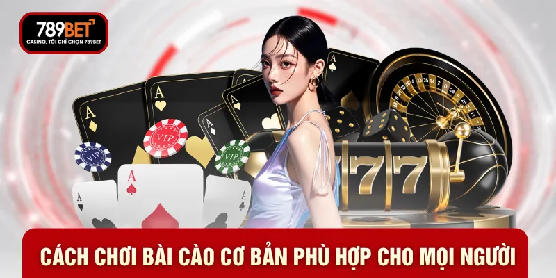 Cách chơi bài cào cơ bản phù hợp cho mọi người