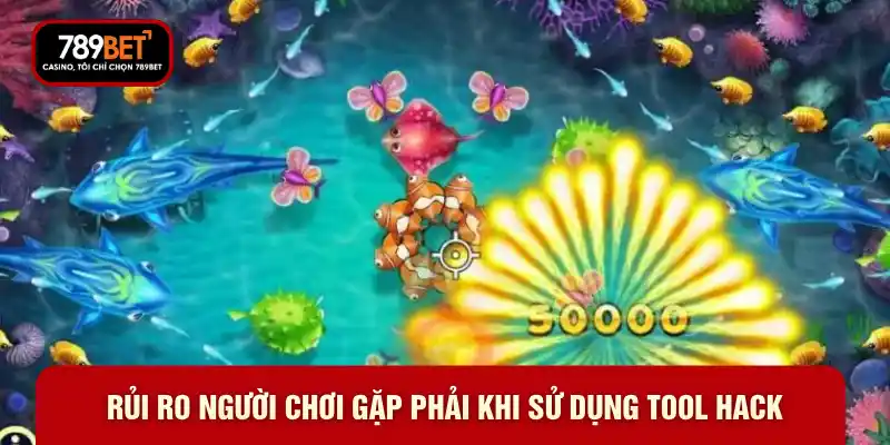 Rủi ro người chơi gặp phải khi sử dụng tool hack